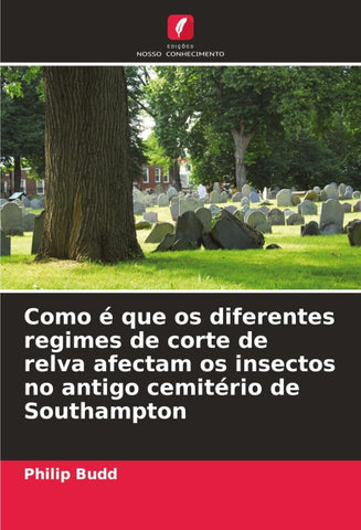 Como é que os diferentes regimes de corte de relva afectam os insectos no antigo cemitério de Southampton