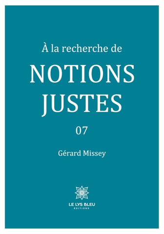 À la recherche de notions justes