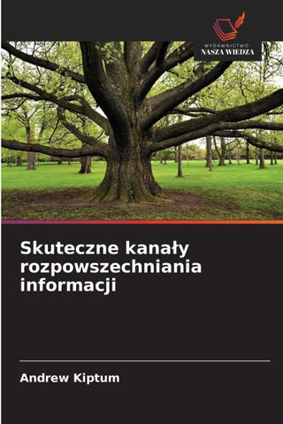 Skuteczne kana¿y rozpowszechniania informacji