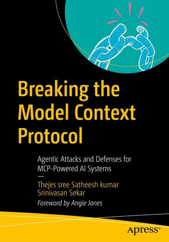 Breaking the Model Context Protocol