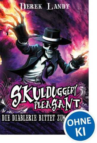 Skulduggery Pleasant (Band 3) - Die Diablerie bittet zum Sterben