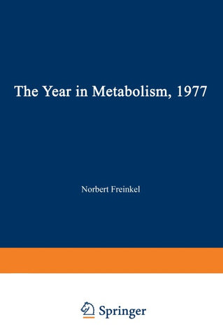 The Year in Metabolism 1977