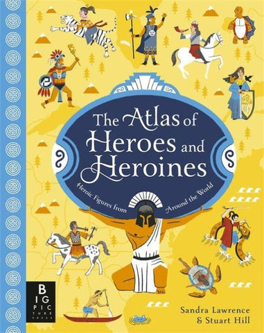 The Atlas of Heroes and Heroines
