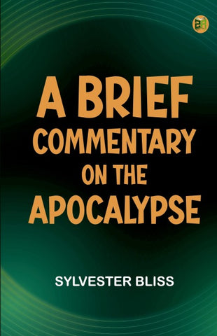 A Brief Commentary on the Apocalypse