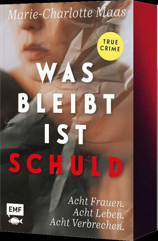 Was bleibt, ist Schuld