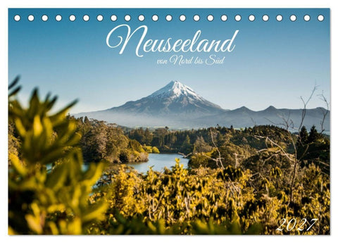Neuseeland von Nord bis Süd (Tischkalender 2027 DIN A5 quer), CALVENDO Monatskalender