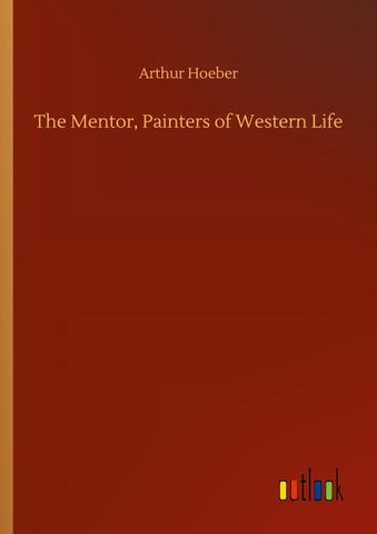 The Mentor, Painters of Western Life