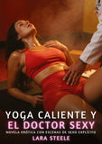 Yoga caliente y el doctor sexy