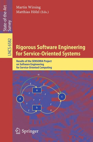 Rigorous Software Engineering for Service-Oriented Systems