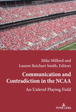 Communication and Contradiction in the NCAA
