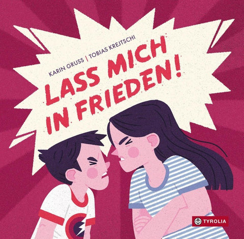 Lass mich in Frieden!