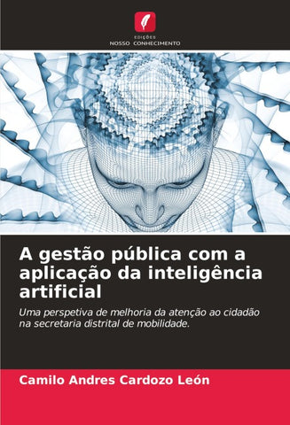 A gestão pública com a aplicação da inteligência artificial