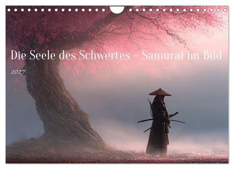 Die Seele des Schwertes – Samurai im Bild (Wandkalender 2027 DIN A4 quer), CALVENDO Monatskalender