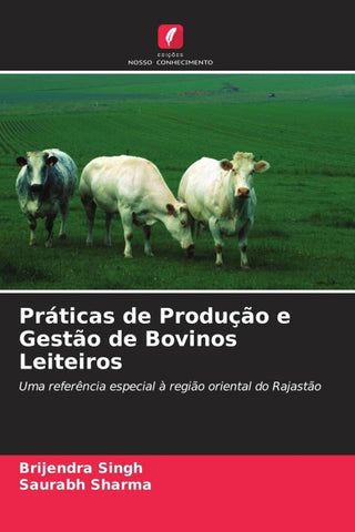 Práticas de Produção e Gestão de Bovinos Leiteiros