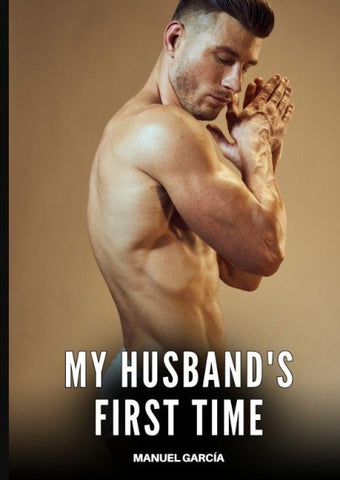 My husband's first time