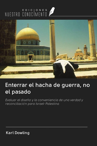 Enterrar el hacha de guerra, no el pasado
