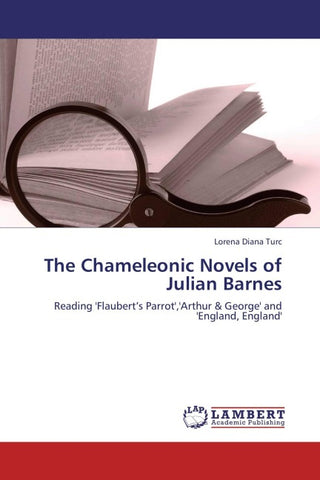 The Chameleonic Novels of Julian Barnes