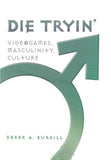 Die Tryin’