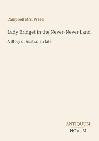 Lady Bridget in the Never-Never Land