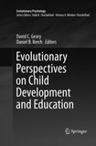 Evolutionary Perspectives on Child Development and Education