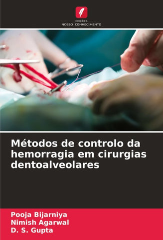 Métodos de controlo da hemorragia em cirurgias dentoalveolares