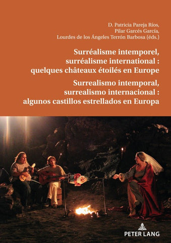 Surréalisme intemporel, surréalisme international : quelques châteaux étoilés en Europe