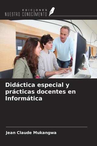 Didáctica especial y prácticas docentes en Informática