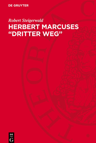 Herbert Marcuses „dritter Weg“