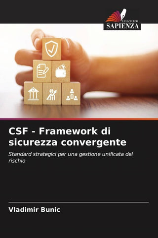 CSF - Framework di sicurezza convergente