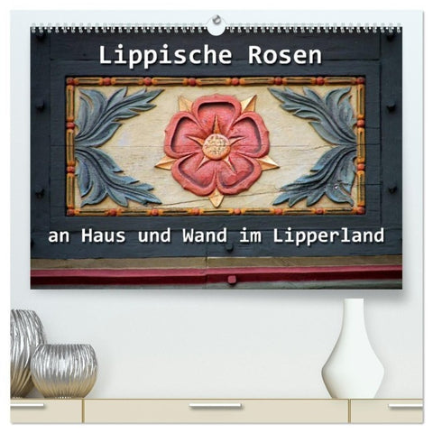 Lippische Rosen (hochwertiger Premium Wandkalender 2027 DIN A2 quer), Kunstdruck in Hochglanz