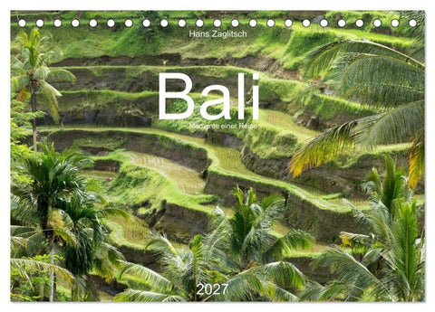 Bali - Momente einer Reise (Tischkalender 2027 DIN A5 quer), CALVENDO Monatskalender