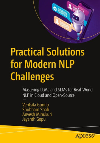 Practical Solutions for Modern NLP Challenges