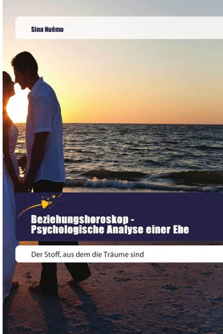 Beziehungshoroskop - Psychologische Analyse einer Ehe