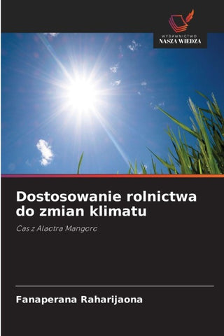 Dostosowanie rolnictwa do zmian klimatu