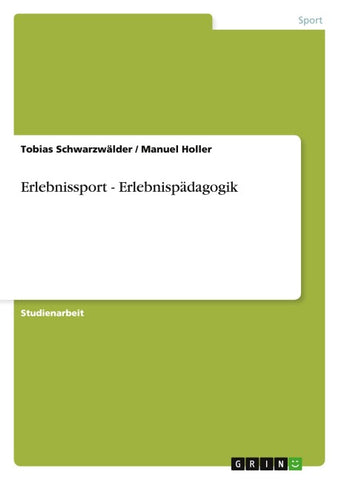Erlebnissport - Erlebnispädagogik