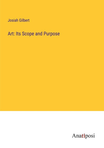Art: Its Scope and Purpose