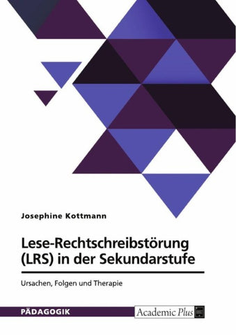 Lese-Rechtschreibstörung (LRS) in der Sekundarstufe