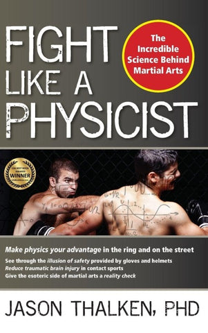 Fight Like a Physicist