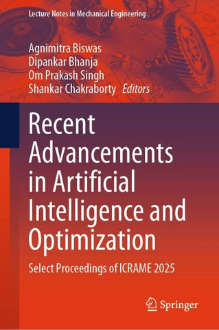 Recent Advancements in Artificial Intelligence and Optimization