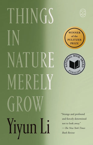 Things in Nature Merely Grow