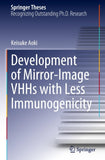 Development of Mirror-Image VHHs with Less Immunogenicity