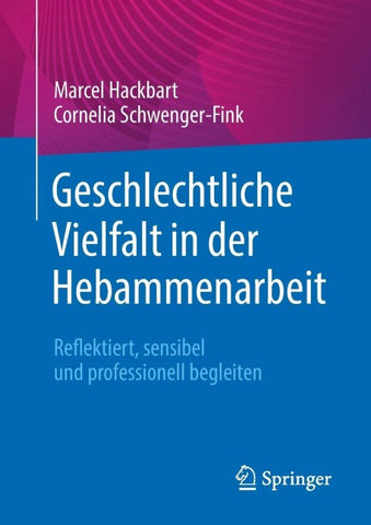 Geschlechtliche Vielfalt in der Hebammenarbeit
