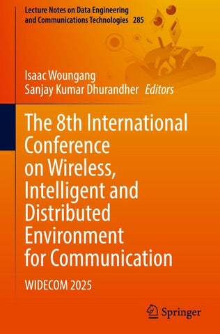 The 8th International Conference on Wireless, Intelligent and Distributed Environment for Communication