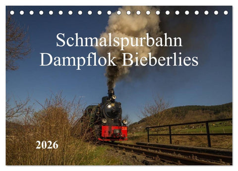 Schmalspurbahn Dampflok Bieberlies (Tischkalender 2026 DIN A5 quer), CALVENDO Monatskalender