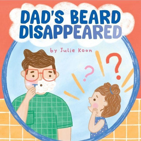 Dad's Beard Disappeared