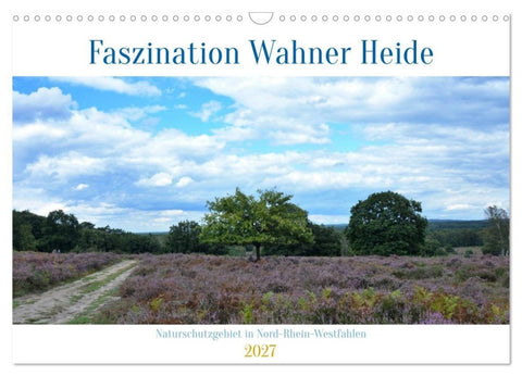 Faszination Wahner Heide (Wandkalender 2027 DIN A3 quer), CALVENDO Monatskalender