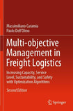 Multi-objective Management in Freight Logistics