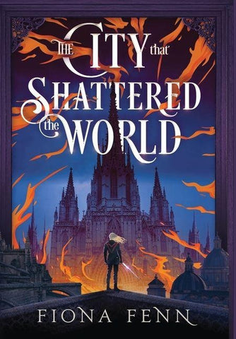 The City That Shattered The World