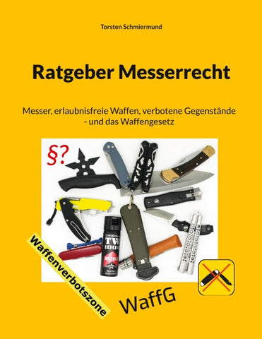 Ratgeber Messerrecht