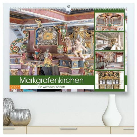 Markgrafenkirchen. Ein wertvoller Schatz (hochwertiger Premium Wandkalender 2027 DIN A2 quer), Kunstdruck in Hochglanz